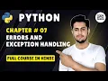 Python Error and Exception Handling try-except finally else block raise errors Chapter 07