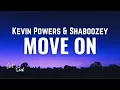 Download Lagu Kevin Powers, Shaboozey – Move on [Lyrics]