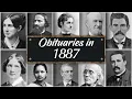 Obituary Famous Faces WE LOST in 1887