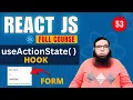 React Tutorial for Beginners useActionState Hook Explained in React JS 19