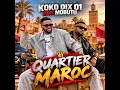 KOKO DIX 01 feat. MOBUTU – QUARTIER MAROC (Official Audio 2026) 🔥🇨🇩
