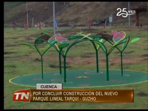 Por concluir construcción del nuevo parque lineal Tarqui - Guzho