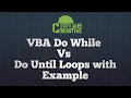 VBA Do While Vs Do Until Loops l VBA l Excel Programming l Excel Macros