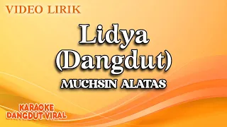 muchsin alatas lidya dangdut official video lirik 