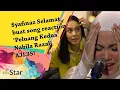 Download Lagu Syafinaz Selamat buat song reaction ‘Peluang Kedua’ Nabila Razali AJL35!
