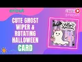 Download Lagu Cricut Cute Ghost Wiper \u0026 Rotating Card