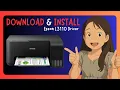 How To DOWNLOAD INSTALL Epson L3110 Printer Driver In Windows 11 - GUIDE