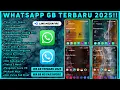 Whatsapp GB Terbaru 2025!! WhatsApp GB Anti Kadaluarsa Terbaru | Download WA GB Terbaru 2025