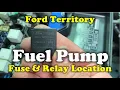 Ford Territory 2009 Fuel pump Relay Fuse Location the Quick Fix Method in No Starting