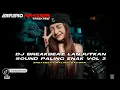 Download Lagu DJ BREAKBEAT LANJUTKAN SOUND PALING ENAK VOL 2 #soundviral #breakbeatgalau #djviraltiktok