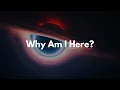 Download Lagu Why Am I Here? – A Short Film (Part 1)