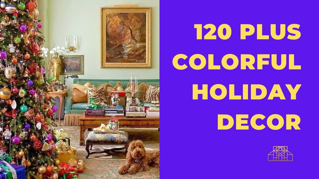120 Plus COLORFUL HOLIDAY DECORATING IDEAS | CHRISTMAS INSTRUMENTAL MUSIC MEDLEY | FESTIVE ORNAMENTS