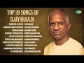 Download Lagu Top 20 Songs of Ilaiyaraaja