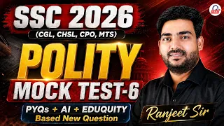 SSC GS Questions 2026 | CGL GS & Polity Questions | AI Based Questions | Ranjeet Sir | SSC CGL