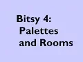 Bitsy 4 Palettes and Rooms