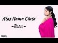 Download Lagu Rossa - Atas Nama Cinta | Lirik Lagu