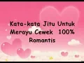 Download Lagu Kata kata Jitu Untuk  Merayu Cewek  100% Romantis