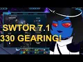 SWTOR 7 1 BEST GEARING PATHS TO 330 EFFICIENCY TIPS