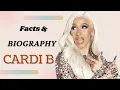 Cardi B Facts and Biography