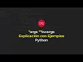Que es args y kwargs en Python - Explicacion