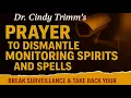 Dr Cindy Trimm s Prayer to Dismantle Monitoring Spirits and Spells Take Back Your Peace