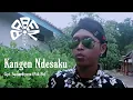 Download Lagu KANGEN NDESAKU (Official Video)