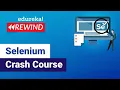 Selenium Crash Course Selenium Training Testing Tutorial Edureka Rewind