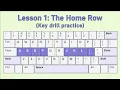 Let s practice with Lesson 1 Home Row Key drill practice