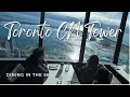 CN Tower 360 Restaurant Review Toronto Skyline Dining Experience