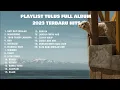 Download Lagu playlist lagu tulus full album 2023 (Lagu pop hits viral terbaru)