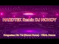 Lagu Dragostea Din Tei (Numa Numa) - VIRAL Dance  HARDTEK Remix DJ NONOY