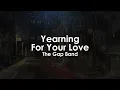 Yearning For Your Love | The Gap Band