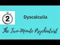 Dyscalculia - in 2 Minutes