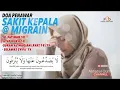 Download Lagu DOA PENAWAR MIGRAIN || SAKIT KEPALA || SIRI PENAWAR DARI AL-QUR'AN