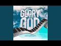 Download Lagu Glory To God