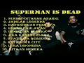 Download Lagu 10 LAGU TERBAIK SUPERMAN IS DEAD