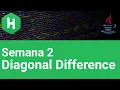 Resolviendo Ejercicios de Java en HACKERRANK Diagonal Difference