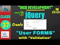 How to do FORM VALIDATION in javaScript Web development classes in Hindi