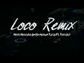 Loco Remix by Natti Natasha,Beéle,Manuel Turizo(Ft.Farruko)