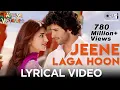 Jeene Laga Hoon Full Video - Atif Aslam \u0026 Shreya Ghoshal, Girish Kumar, Shruti Haasan  Romantic Song