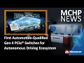 First Automotive-Qualified Gen 4 PCIe Switches for Autonomous Driving Ecosystem
