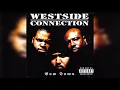 Westside Connection - 3 Time Felons (1996)
