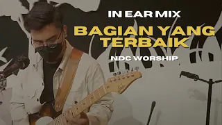 Download Bagian yang Terbaik (NDC Worship) | Live Guitar Cam | In Ear Mix with Cue \u0026 Click MP3