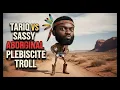 Tariq Nasheed vs A Sassy Aboriginal Plebiscite Babbling Troll