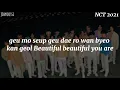 Lagu NCT 2021(엔시티) - Beautiful/Easy lyrics Romanized