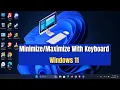 How to Minimize Any App Using Keyboard in Windows 11 Quick Easy Guide