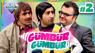 Gümbür Gümbür #2 | Güldür Güldür Show