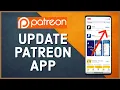 How to Update Patreon App 2023