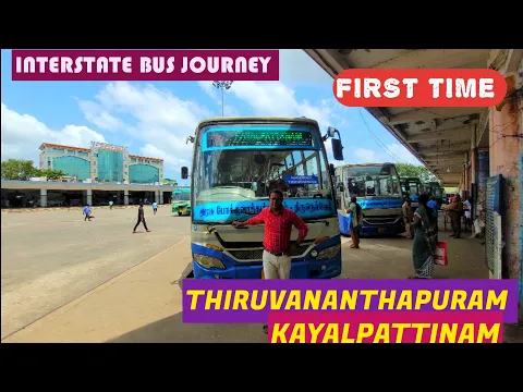 Download MP3 🚌 திருவனந்தபுரம் To காயல்பட்டிணம் Travel vlog || TNSTC BUS JOURNEY || Travel Advisor