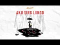 Download Lagu AFTERSHINE - Aku Sing Lungo | New Arrangement (Official Lyric Video)